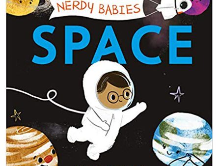 Nerdy Babies: Space | Board Book For Cheap