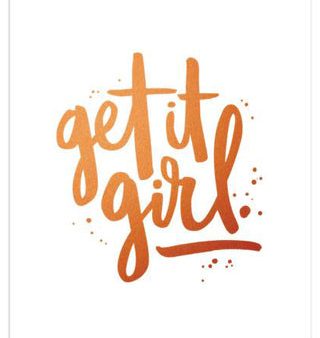 Get It Girl Art Print Supply