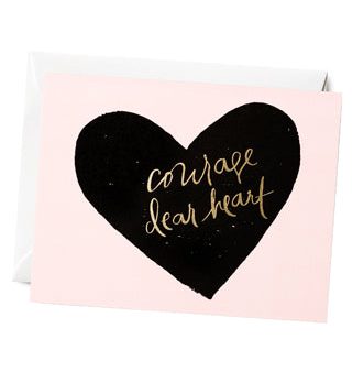 Courage Dear Heart Card Online now