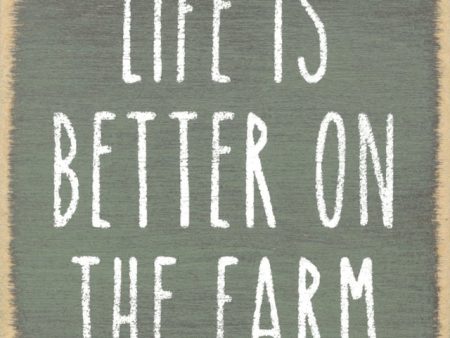 Life Is Better On The Farm Mini Sign Online now