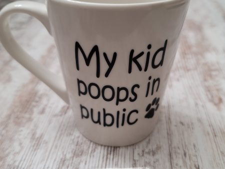 My Kid Poops In Public Handmade Mug Online Sale