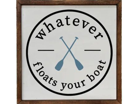 Whatever Floats Your Boat Handmade Wood Sign For Discount