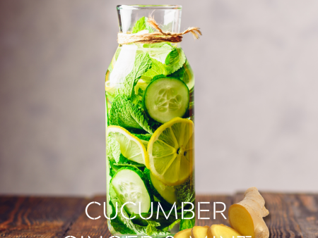 CUCUMBER, GINGER & MINT Cheap