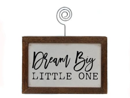 Dream Big Little One Handmade Tabletop Picture Frame Photo Holder on Sale