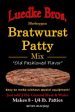 Luedke Bros.  Old Fashioned Flavor  Bratwurst Patty Mix Discount