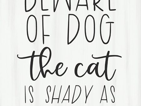 Beware Of Dog The Cat Is Shady As Hell Also Framed Print on Sale