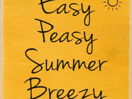 Easy Peasy Summer Breezy Handmade Mini Sign Online