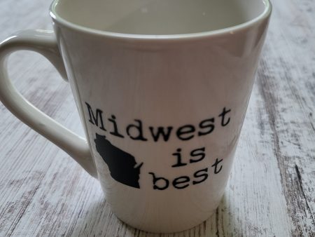 Midwest Is Best - Wisconsin Handmade Mug ***CUSTOMIZABLE*** For Cheap