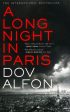 A Long Night In Paris: Winner Of The Crime Writers  Association International Dagger on Sale